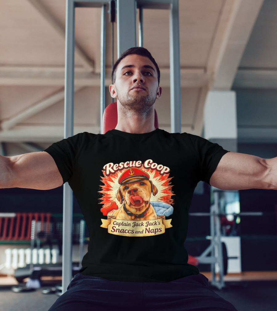 Rescue Coop Captain Jack Jack's Snaccs And Naps Dog Lover Fun T-Shirt