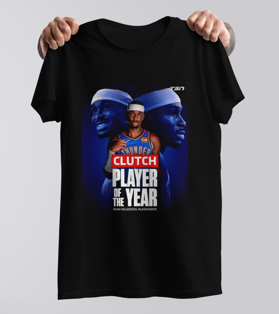 Shai Gilgeous Alexander Clutch Thunder Player Of The Year 2026 T-Shirt