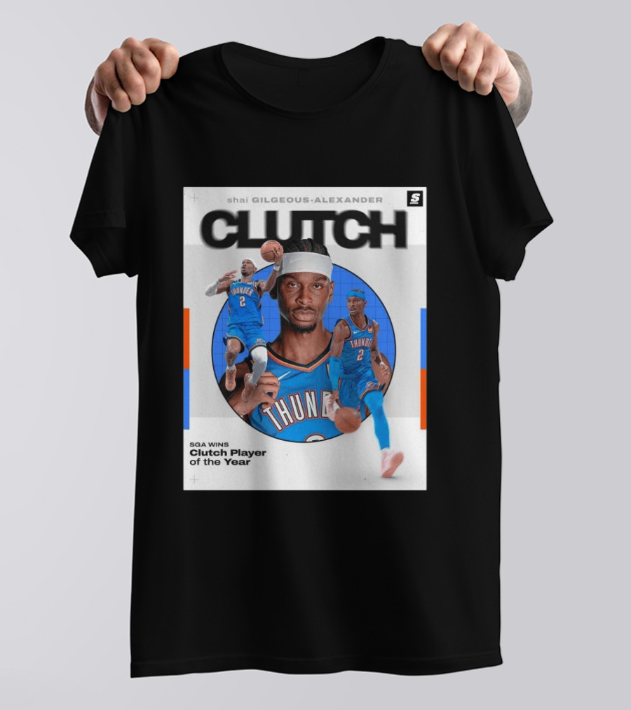 Shai Gilgeous Alexander Clutch Player Of The Year SGA Wins Thunder NBA T-Shirt