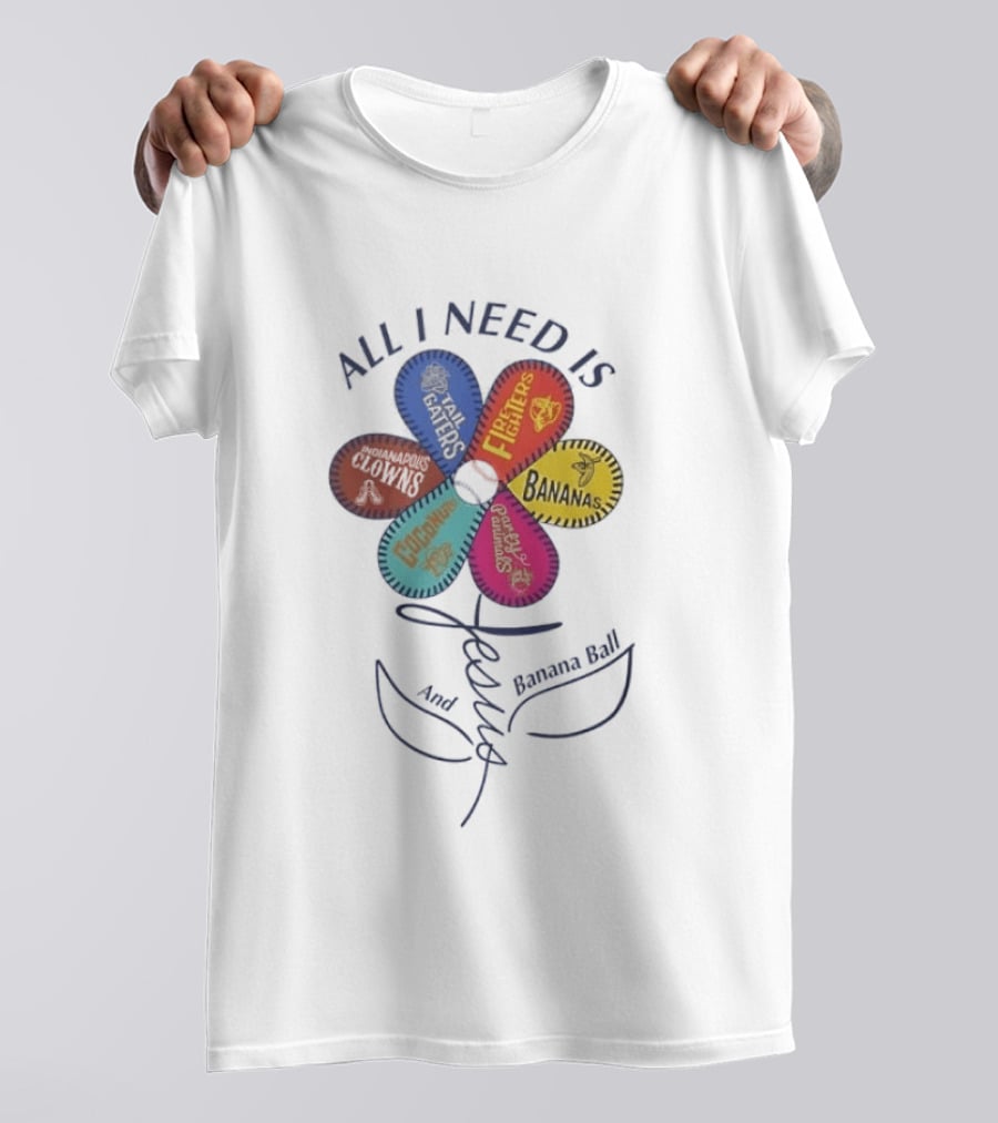All I Need Is Football Fighters Bananas Banana Ball Flower T-Shirt