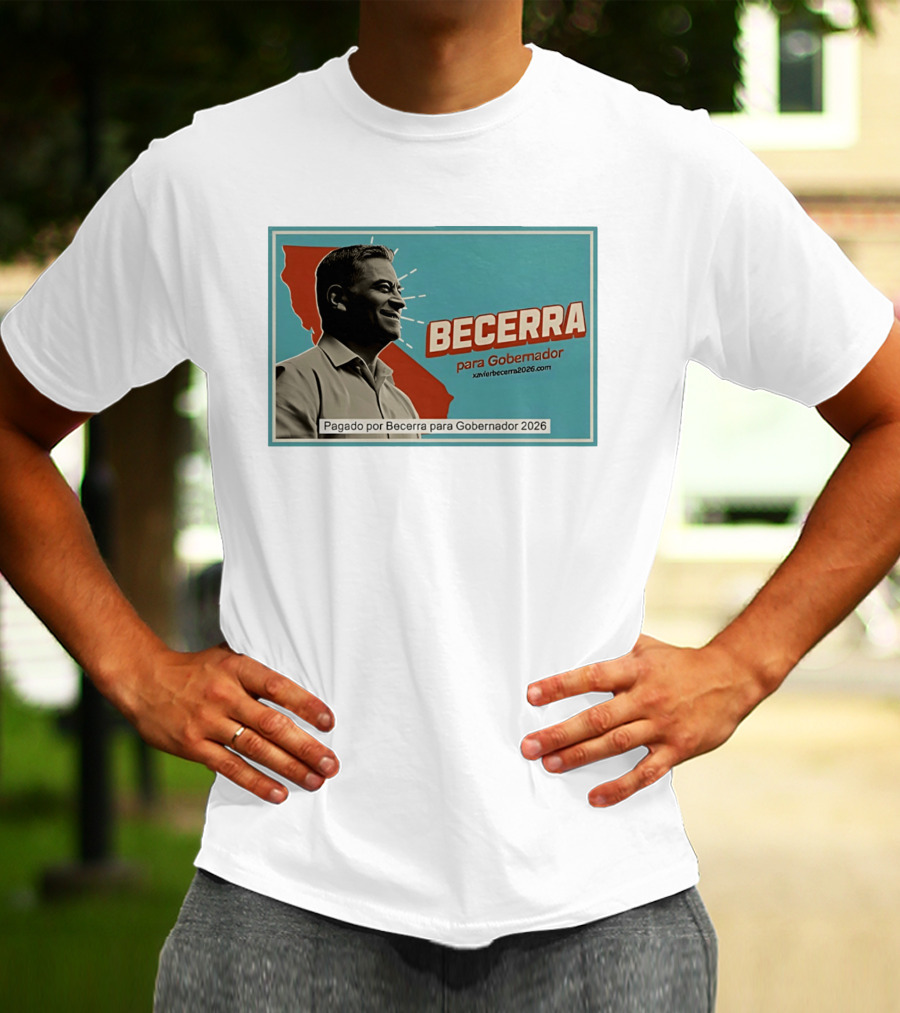 Becerra Para Gobernador 2026 California Campaign Pagado Por Becerra T-Shirt
