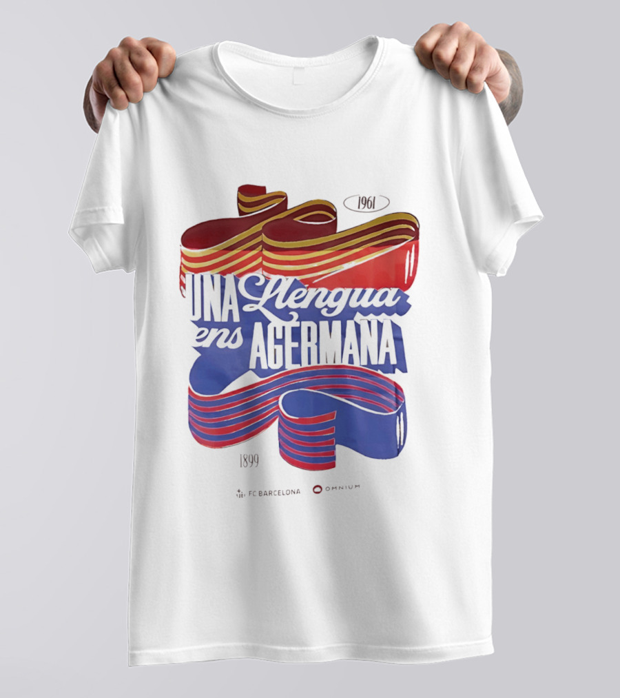 FC Barcelona Una Llengua Ens Agermana 1968 1899 T-Shirt
