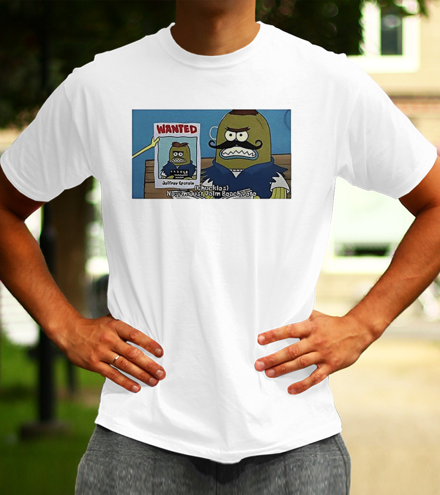 Sorry I'm Just Palm Beach Chuckle Wanted Meme T-Shirt
