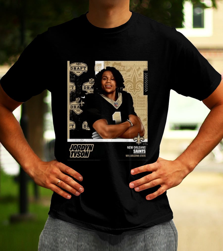 Jordyn Tyson New Orleans Saints 2026 NFL Draft Round 1 Pick 8 T-Shirt