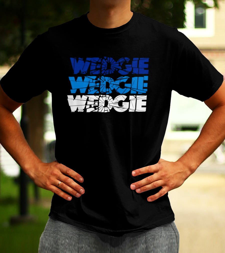 Scott Wedgewood Colorado Avalanche NHL Wedgie Chant Shattered Glass Wedge Wedgie T-Shirt