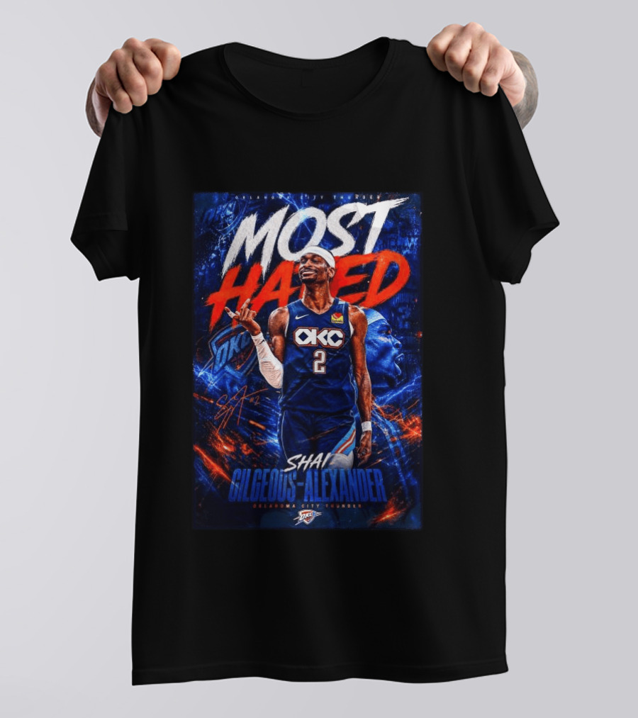 Shai Gilgeous Alexander Most Hated OKC Thunder Basketball T-Shirt