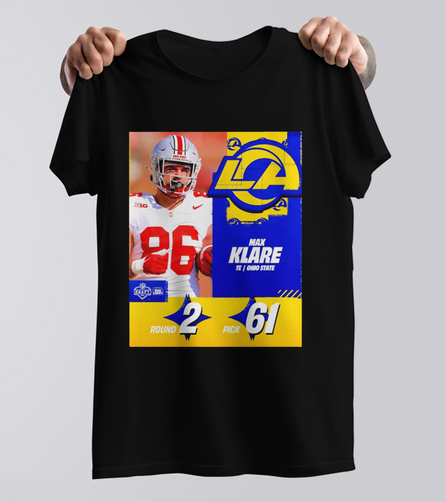 Max Klare Los Angeles Rams Round 2 Pick 61 Ohio State Draft 2026 T-Shirt