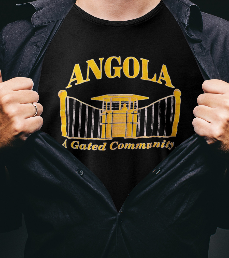 Angola A Gated Community Guard Tower Gates T-Shirt