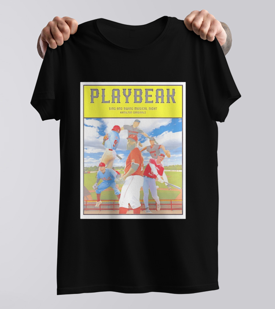 Playbeak Sing And Swing Musical Night Hamilton Cardinals Baseball Players T-Shirt