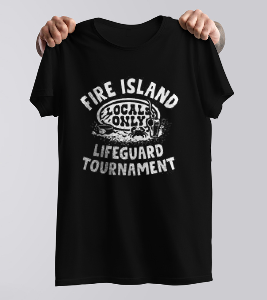 Fire Island Lifeguard Tournaments Local Only T-Shirt