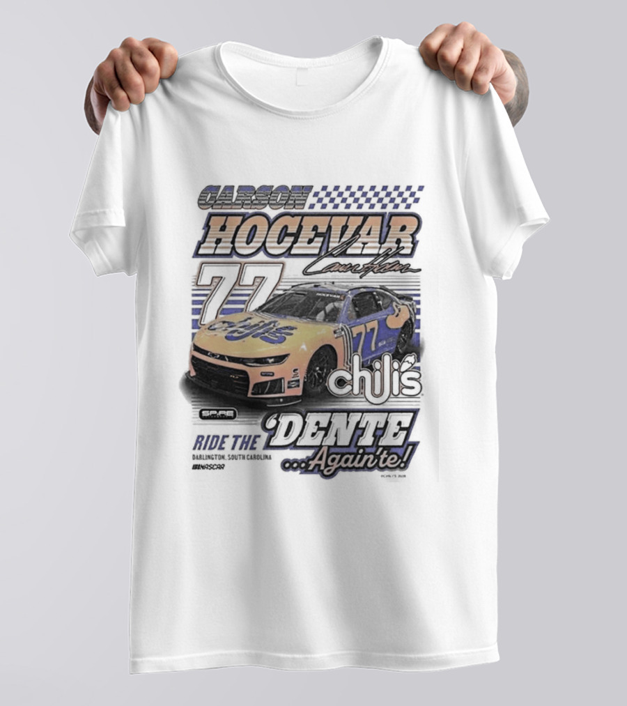 Carson Hocevar 77 Racing Nascar Chilis Dente Againte T-Shirt