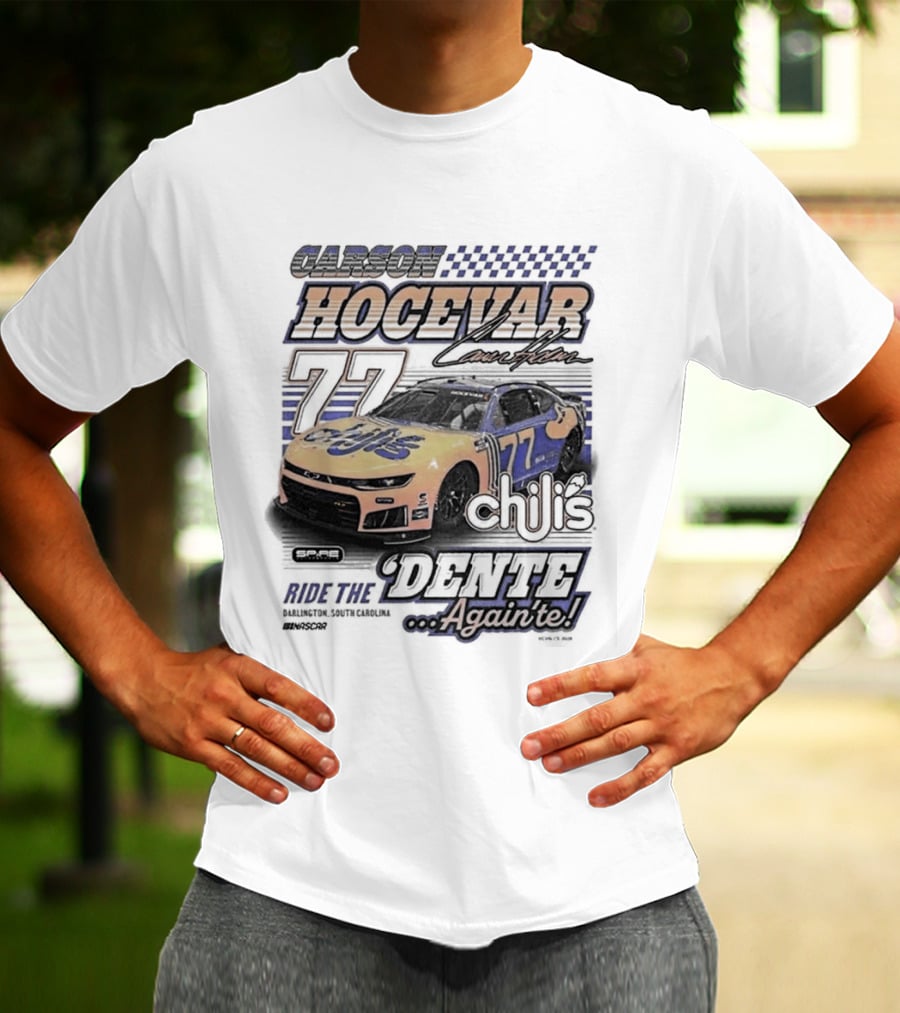 Carson Hocevar 77 Racing Nascar Chilis Dente Againte T-Shirt