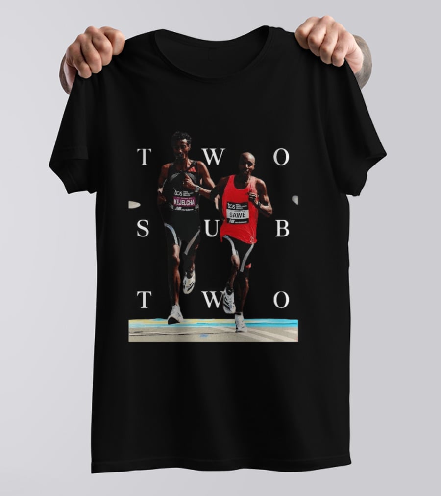 TCS London Marathon Sabastian Sawe Kejelcha Two Sub Two T-Shirt