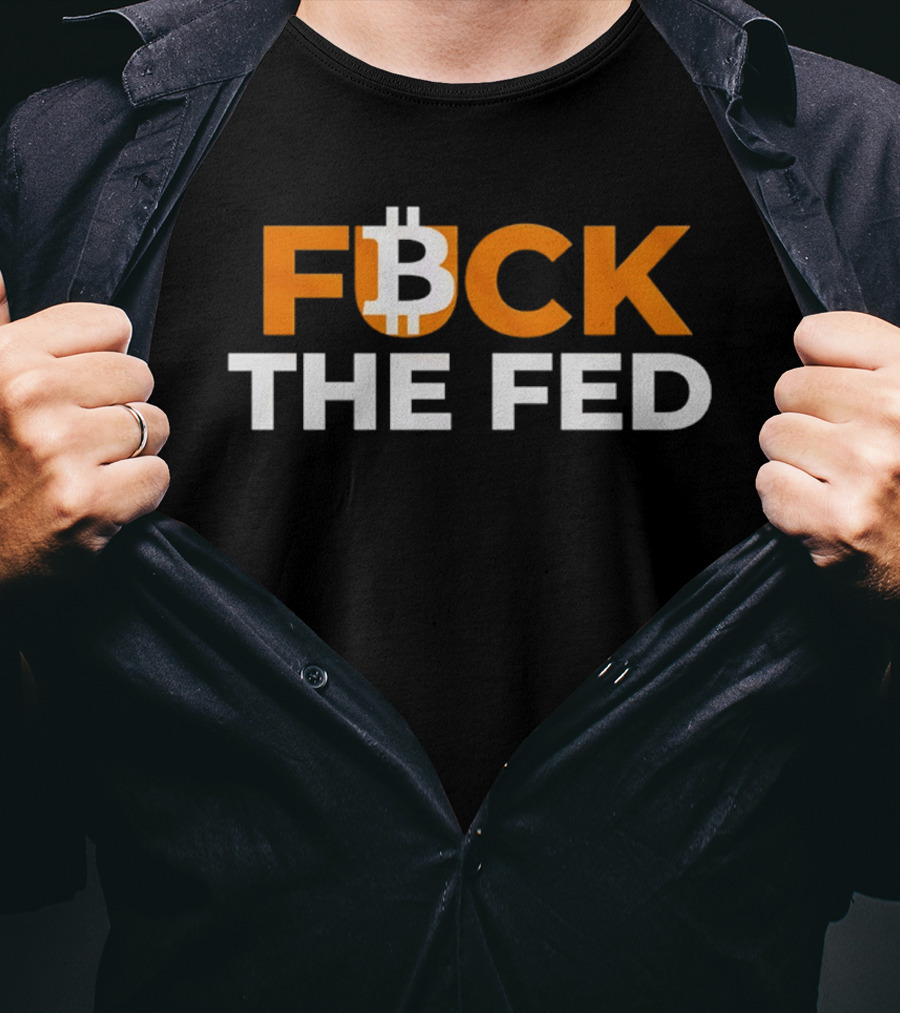 Fuck The Fed Bitcoin Logo Protest T-Shirt