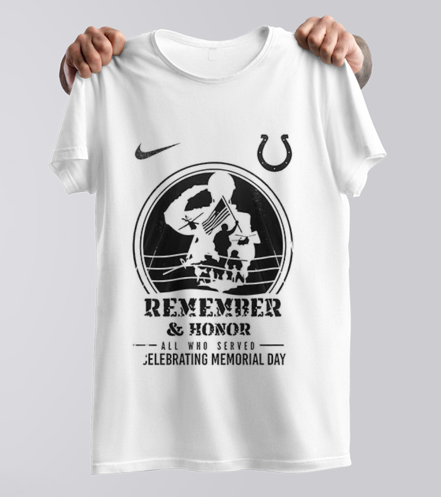 Indianapolis Colts Remember And Honor All Gave Some Celebrating Memorial Day T-Shirt
