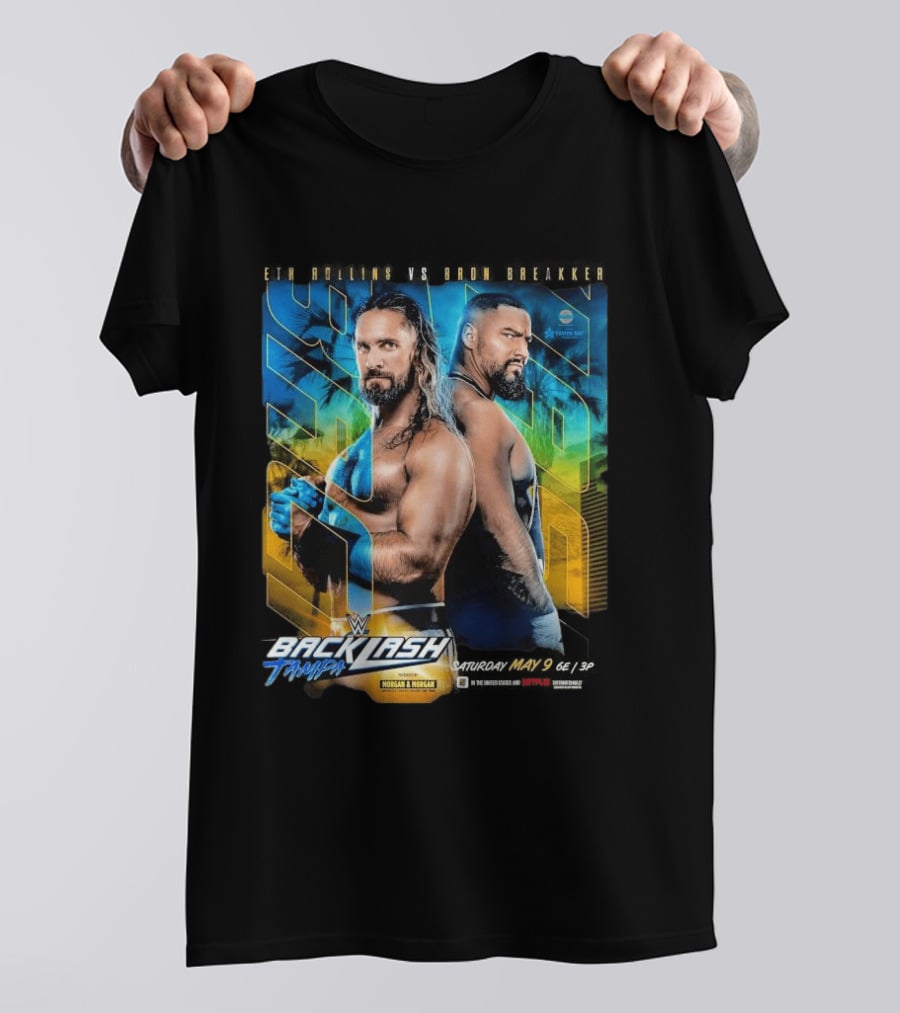 WWE Backlash Tampa 2026 Seth Rollins Vs Bron Breakker Match Card Morgan & Morgan Event T-Shirt
