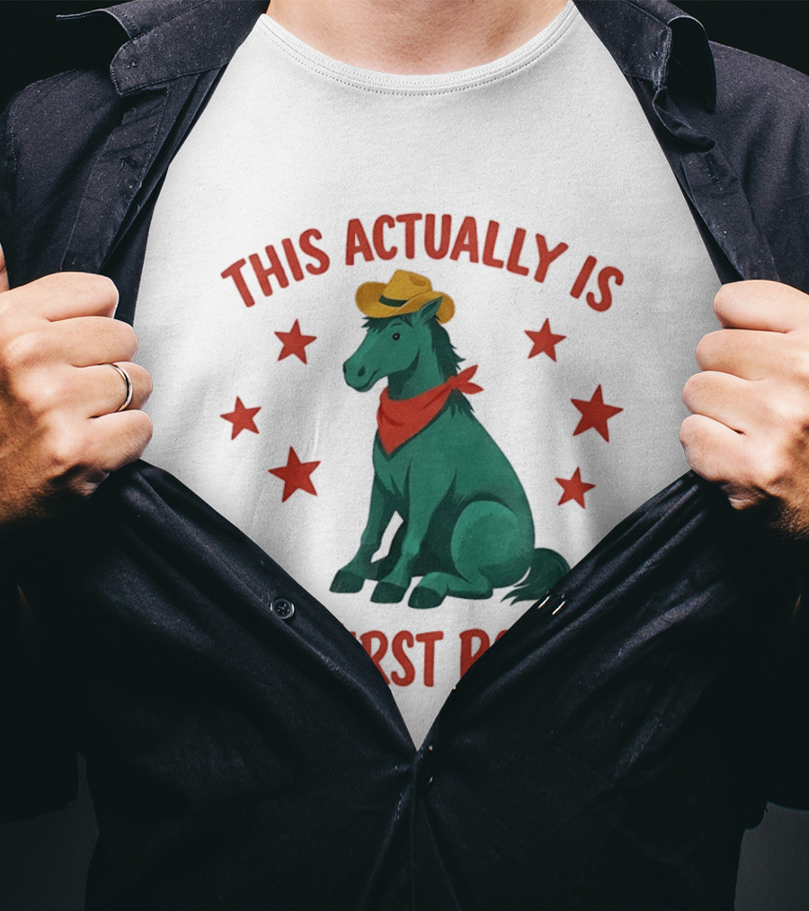 This Actually Is My First Rodeo Cowboy Horse With Stars And Hat T-Shirt