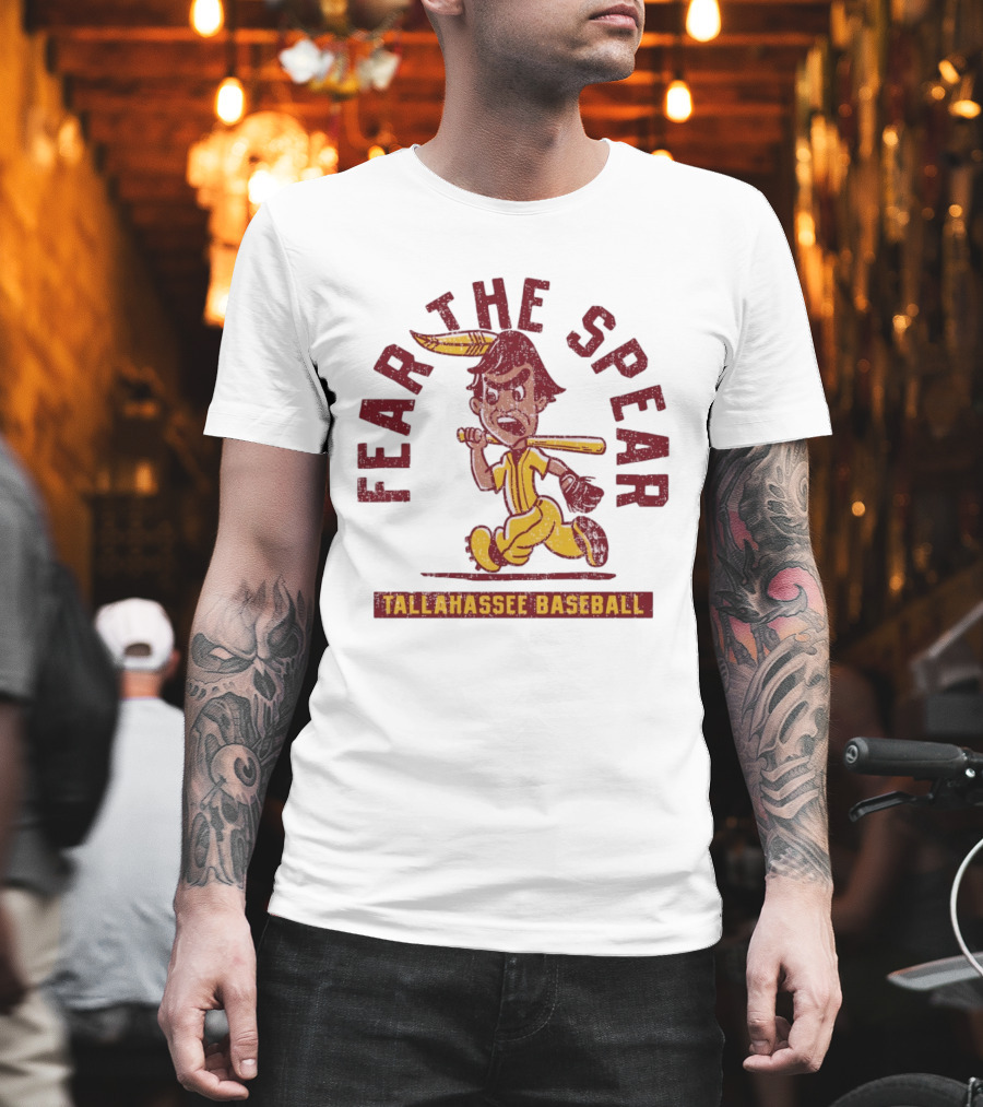 Florida State Seminoles Fear The Spear Tallahassee Baseball T-Shirt
