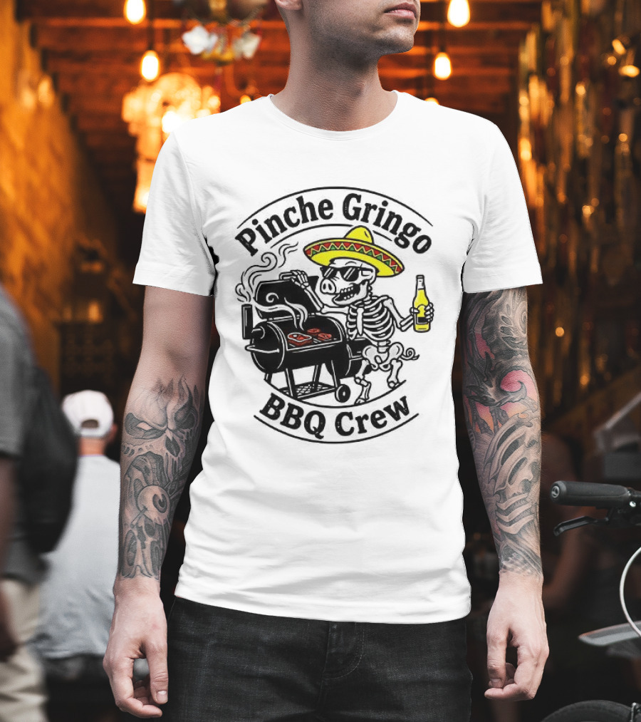 Pinche Gringo BBQ Crew Sombrero Smoking Grilling Fun T-Shirt
