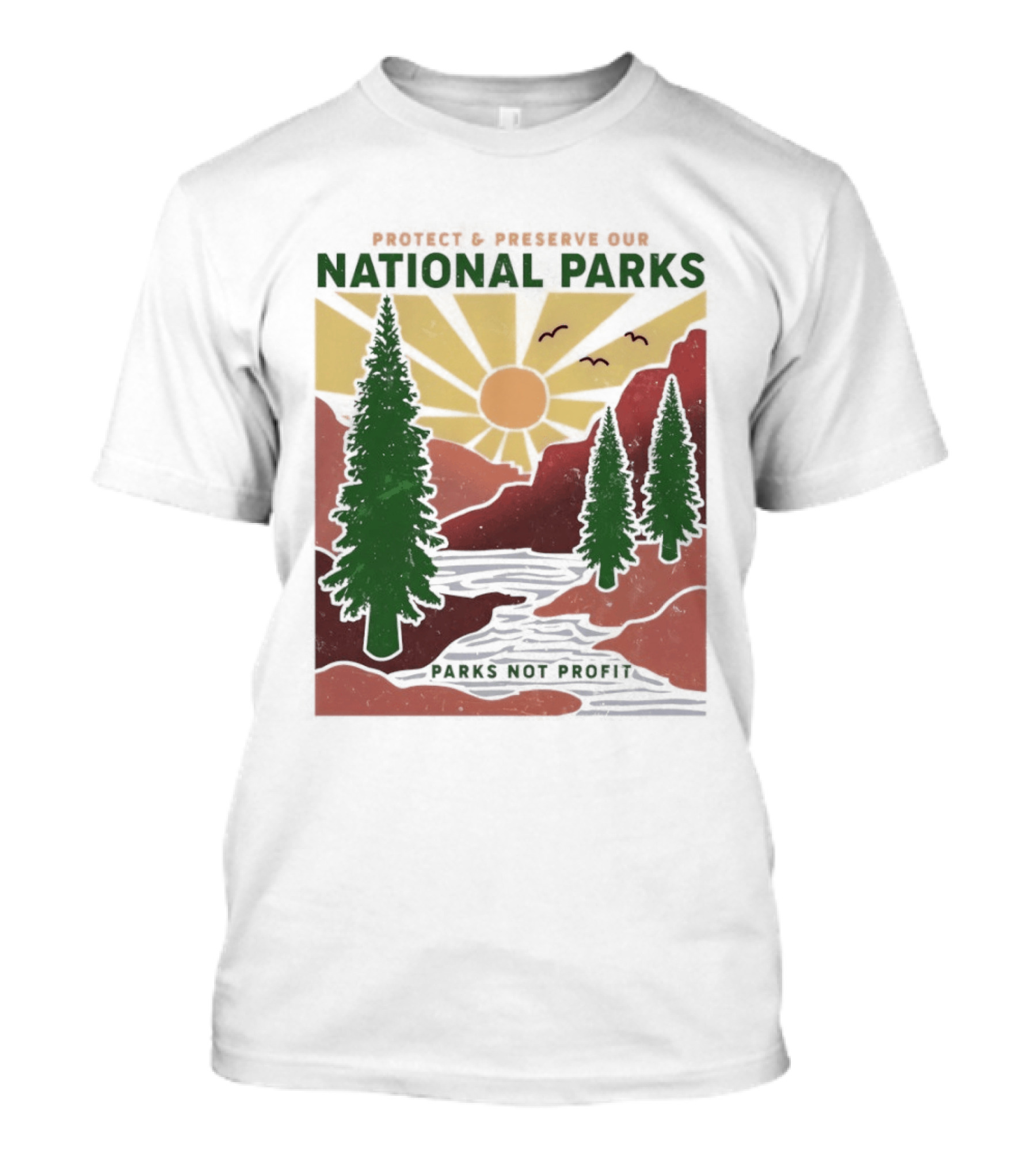 Protect And Preserve Our National Parks Nature Conservation Forest Mountains Sun Rivers Wildlife T-Shirt