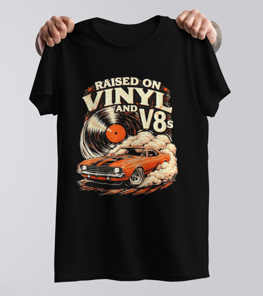 Raised On Vinyl And V8s Car Music Classic Muscle Car And Record T-Shirt