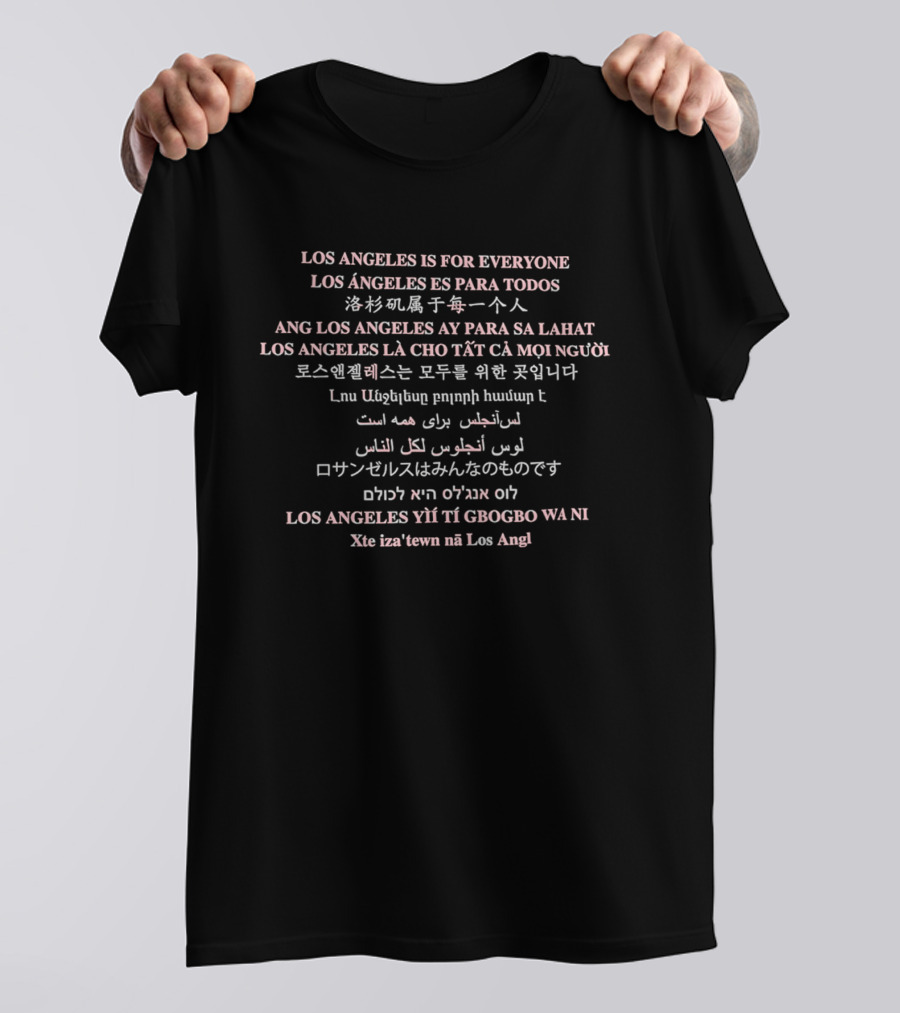 Immigrant City FC Los Angeles Is For Everyone Multilingual Message T-Shirt