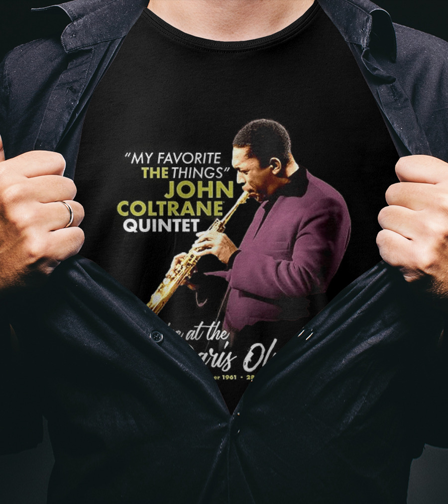 John Coltrane My Favorite Things Quintet Paris Olympia 1961 T-Shirt