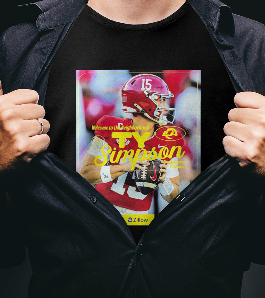 Welcome To The Neighborhood Ty Simpson Los Angeles Rams Quarterback Alabama T-Shirt