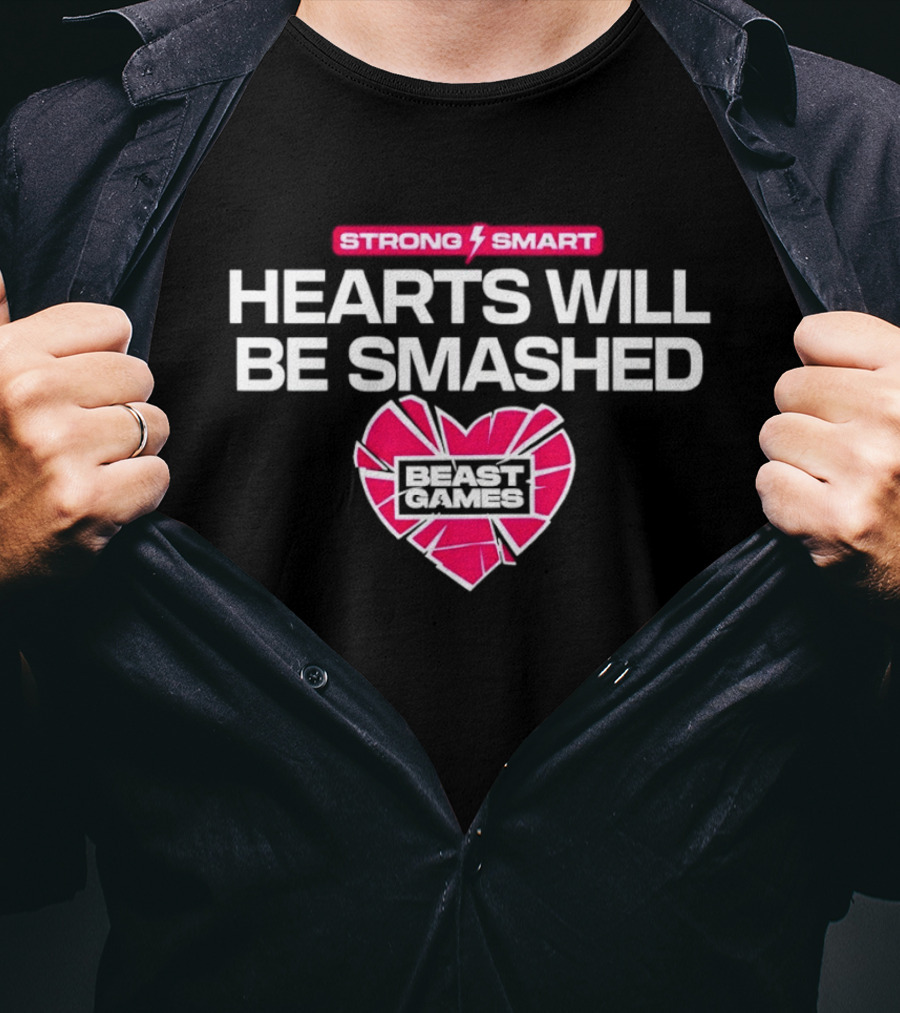 Mrbeast Games Hearts Will Be Smashed Strong Smart T-Shirt