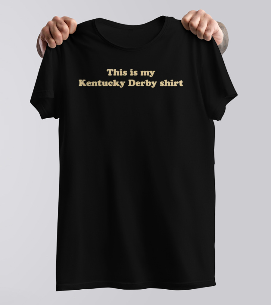 This Is My Kentucky Derby T-Shirt