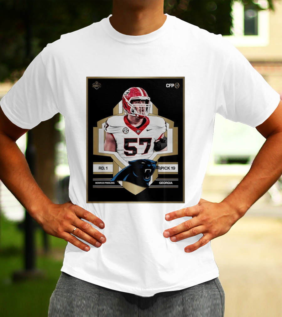 Georgia Monroe Freeling Pick 19 Carolina Panthers CFP Draft Round 1 T-Shirt