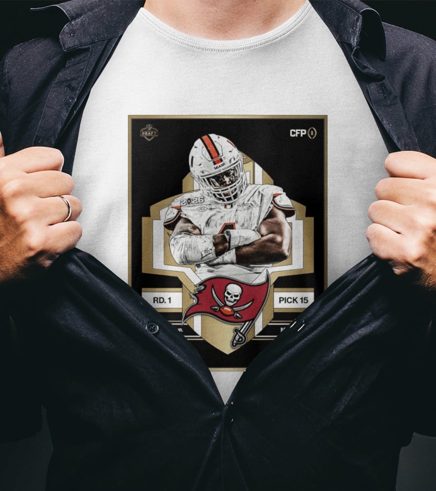 Rueben Bain Jr Miami 2026 Draft Tampa Bay Buccaneers Pick 15 T-Shirt