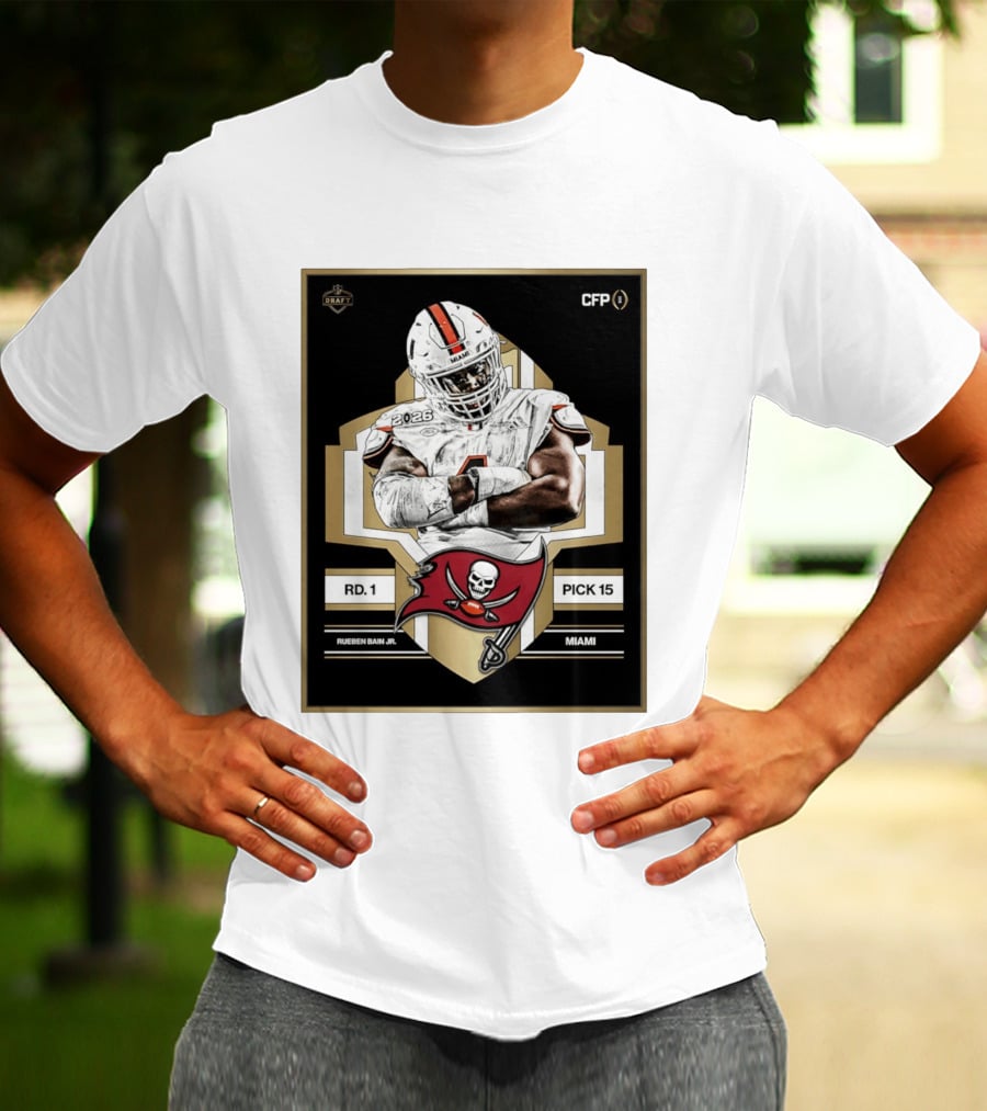 Rueben Bain Jr Miami 2026 Draft Tampa Bay Buccaneers Pick 15 T-Shirt