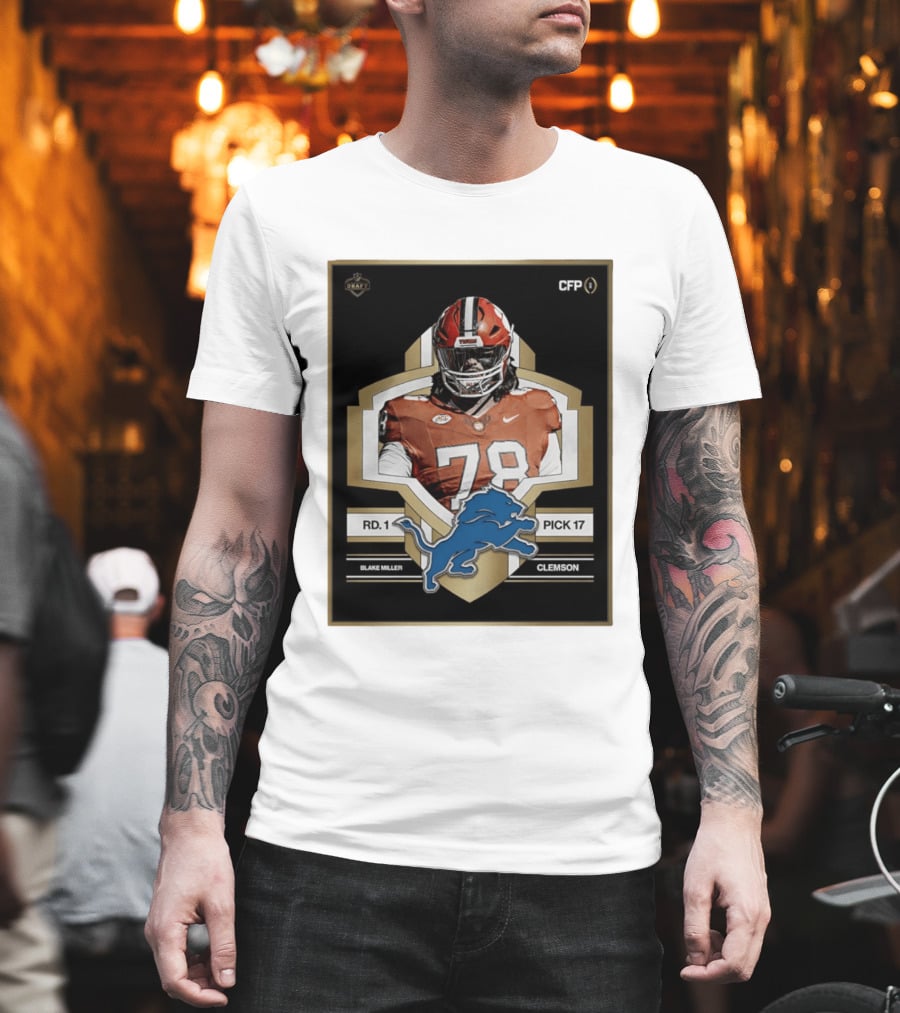 Detroit Lions NFL Draft 2026 Pick 17 Blake Miller Clemson Tigers Round 1 T-Shirt