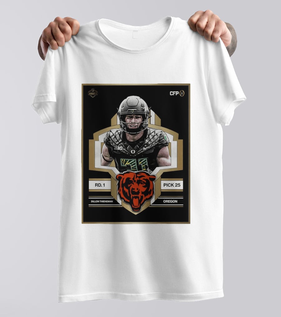 Dillon Thieneman RD 1 Pick 25 Oregon Chicago Bears 2026 Draft CFP T-Shirt