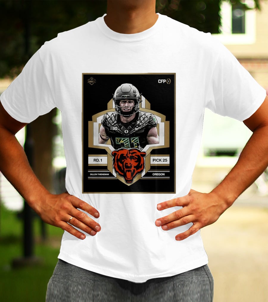 Dillon Thieneman RD 1 Pick 25 Oregon Chicago Bears 2026 Draft CFP T-Shirt