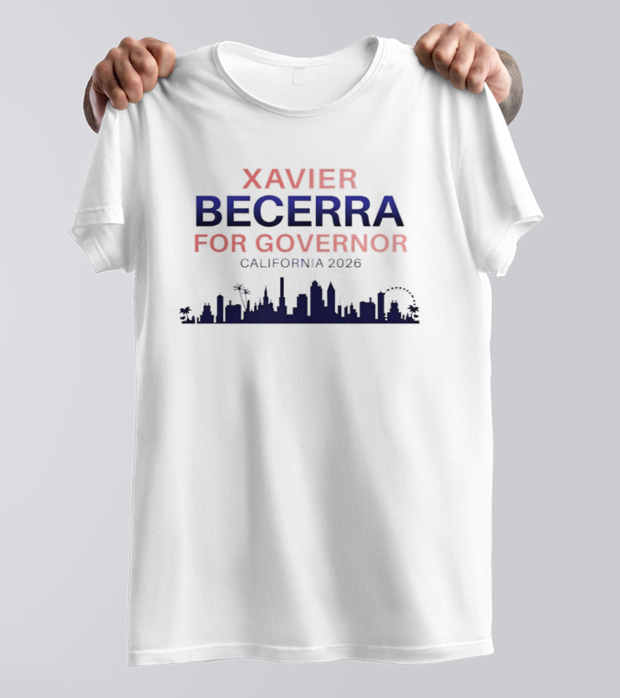 Xavier Becerra For Governor California 2026 Skyline T-Shirt
