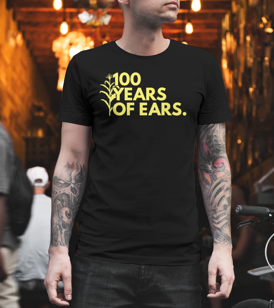 100 Years Of Ears Corn Stalk Centenary Celebration T-Shirt