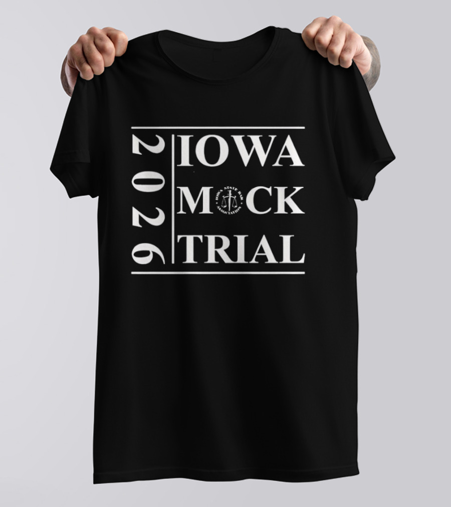 2026 Iowa Mock Trial Scales Of Justice T-Shirt