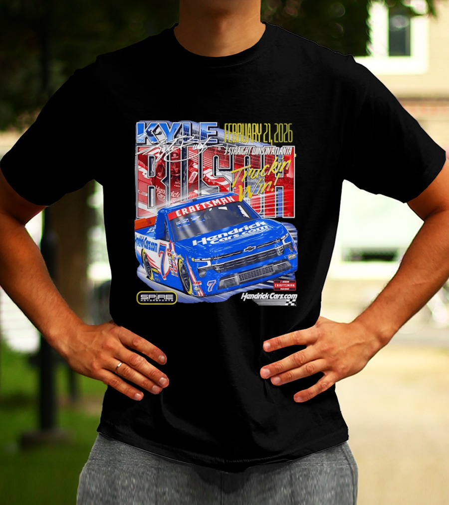 Kyle Busch February 26 2026 HendrickCars.com Craftsman Truckin' Win Spire Motorsports T-Shirt