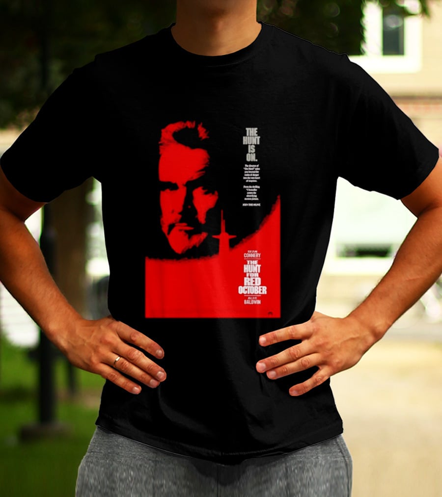 The Hunt Is On For The Hunt For Red October 1990 Movie Sean Connery Alec Baldwin T-Shirt