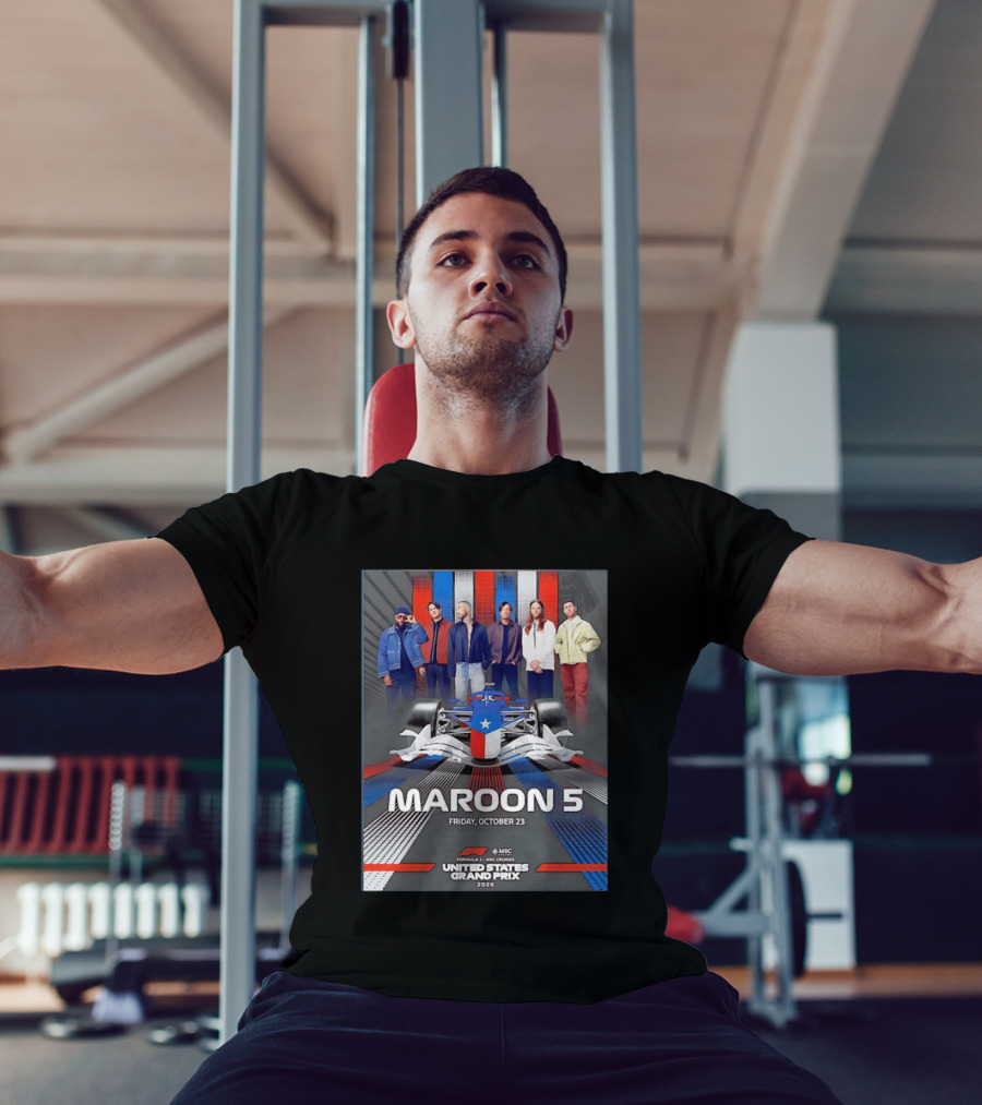 Maroon 5 Live Formula 1 MSC Cruises United States Grand Prix 2026 Friday October 23 T-Shirt