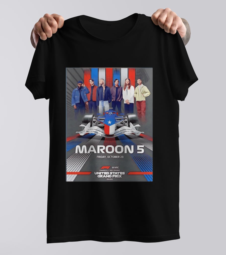 Maroon 5 Live Formula 1 MSC Cruises United States Grand Prix 2026 Friday October 23 T-Shirt