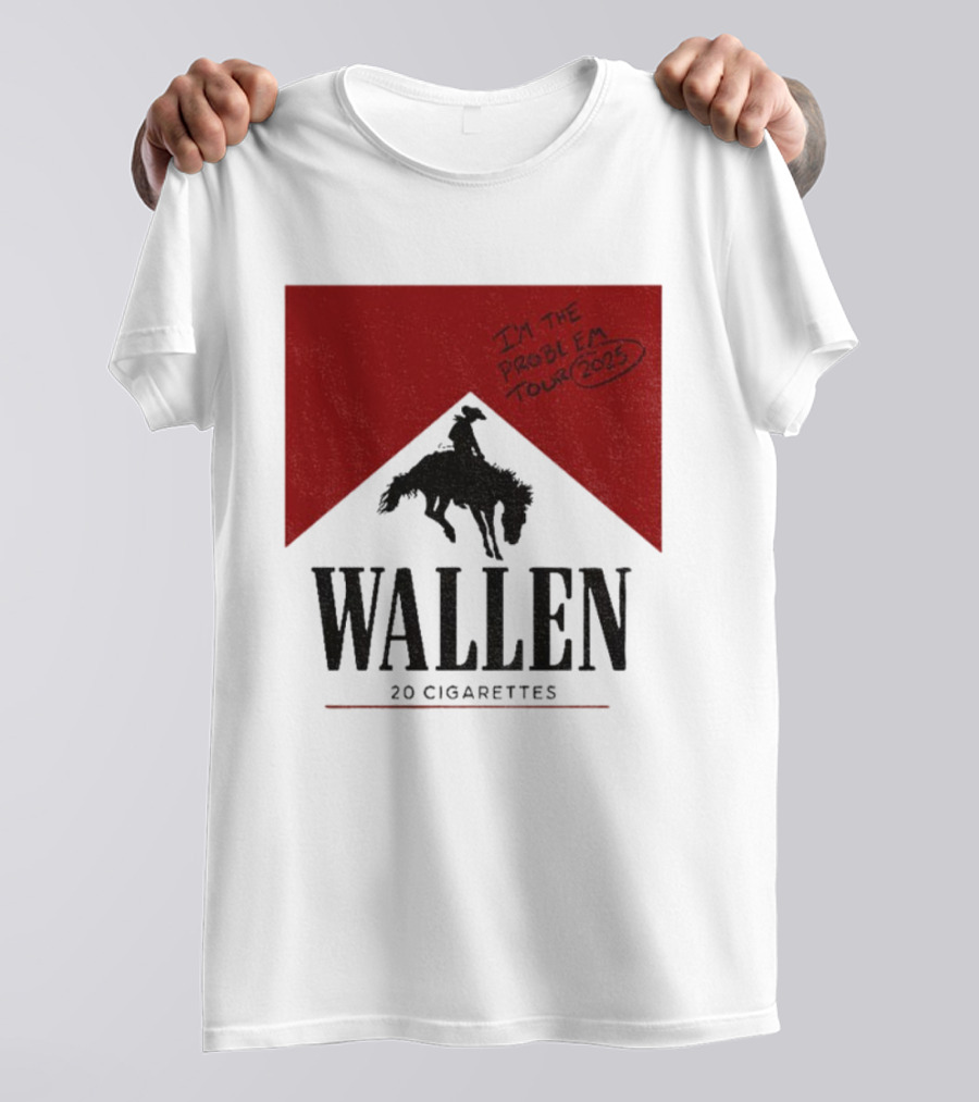 Wallen I'm The Problem Tour 2025 20 Cigarettes T-Shirt