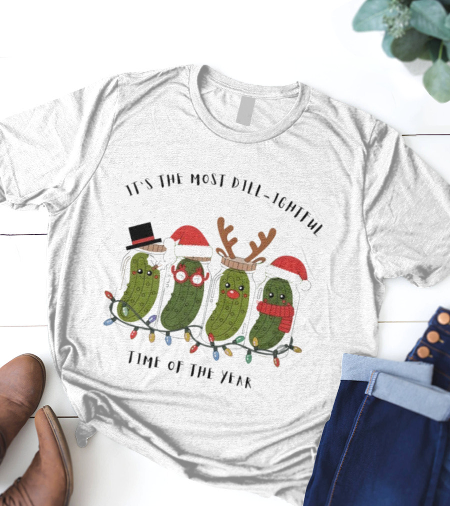 It's The Most Dill-ightful Time Of The Year Pickle Ornament Holiday Humor T-Shirt