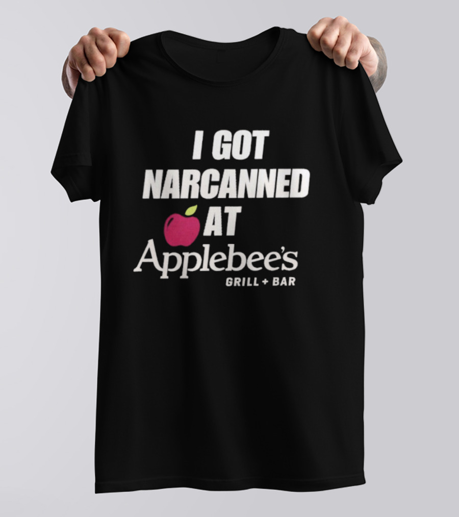 Wearable Humor 'I Got Narcanned At Applebee's Grill Bar' T-Shirt