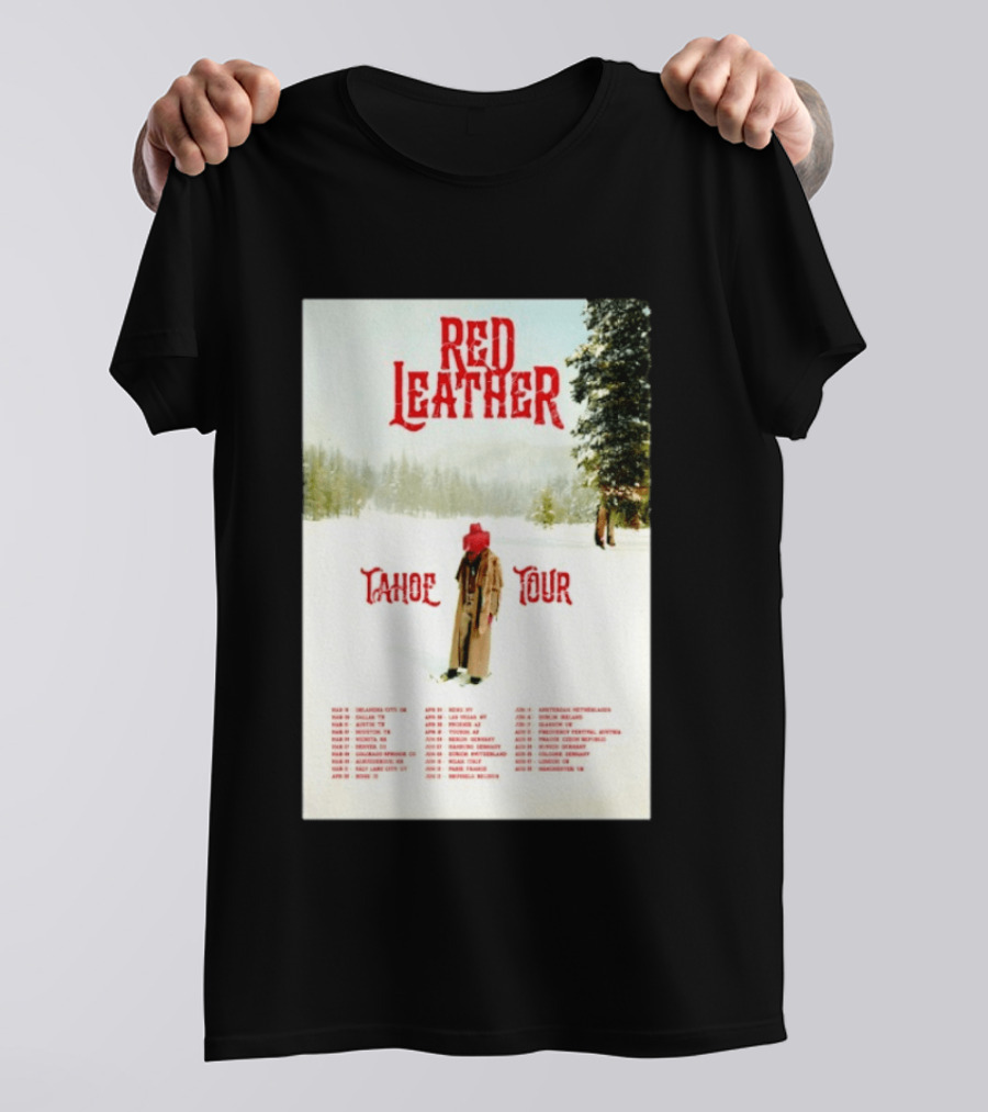Red Leather Tahoe Tour 2026 Dates Red Hat Snowy Scenery T-Shirt