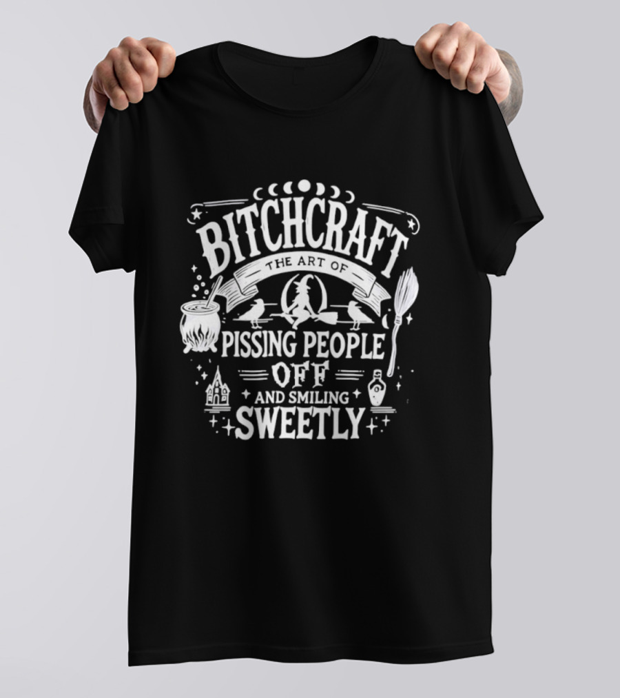 Bitchcraft Pissing People Off Smiling Sweetly Witches Cauldron Potion Moon Phases T-Shirt
