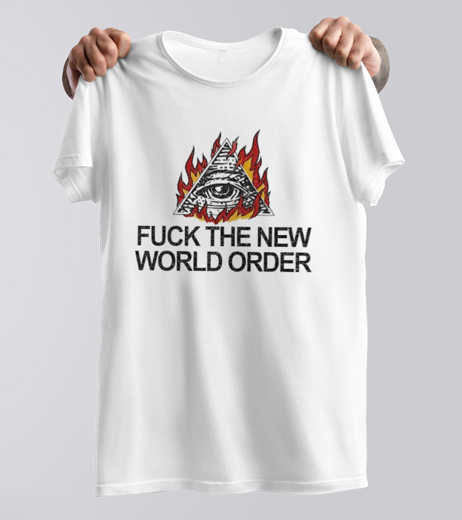 F*ck The New World Order All Seeing Eye Pyramid Flames T-Shirt