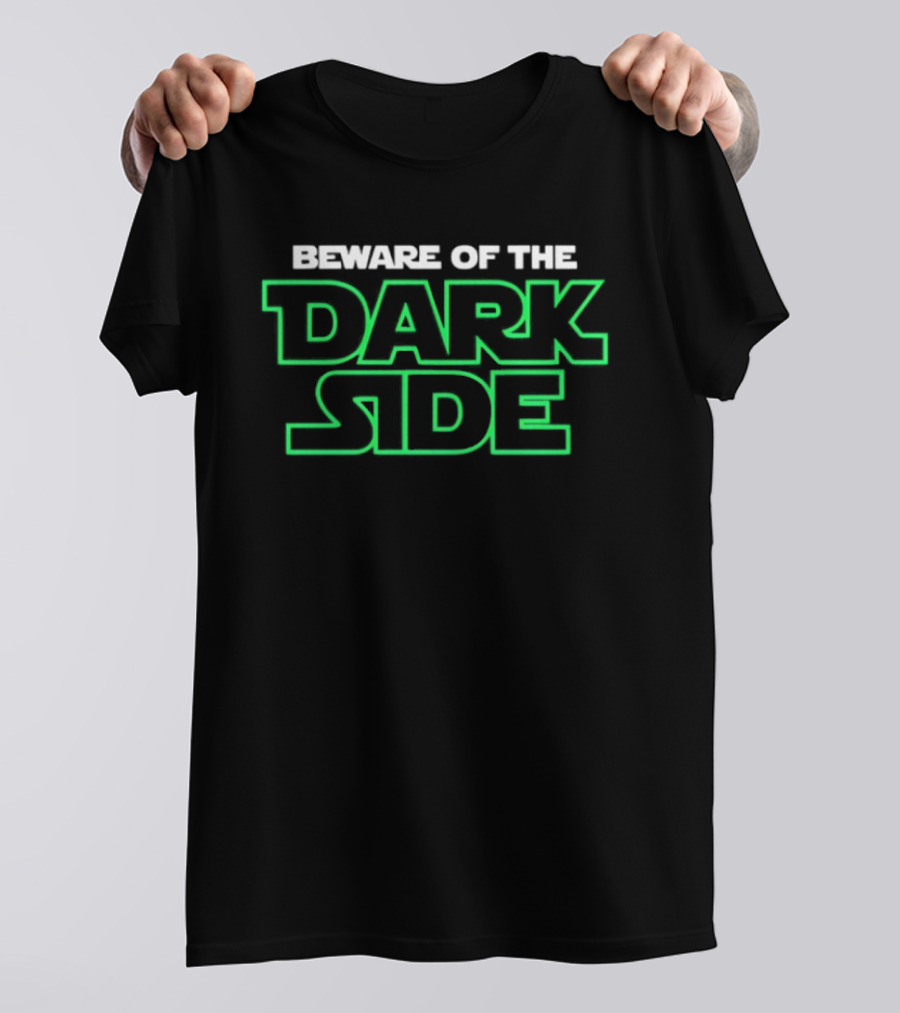 Beware Of The Dark Side Neon Green T-Shirt